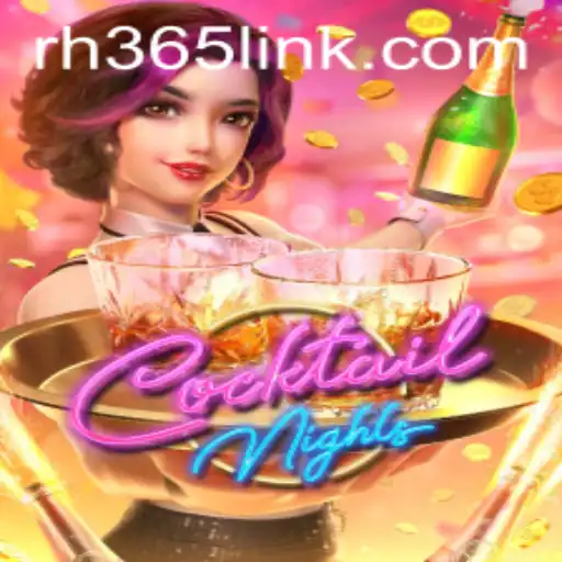 Exploring the Thrills of CocktailNights: RH365's New Gaming Sensation