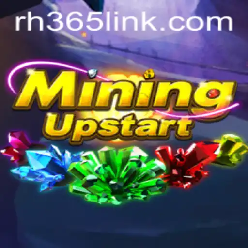Unearthing Opportunities in MiningUpstart: A Guide to RH365