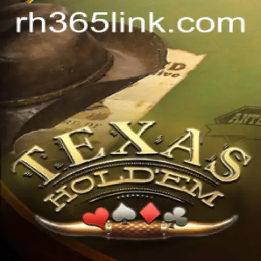 Mastering TexasHoldem: RH365 Strategy and Game Insights