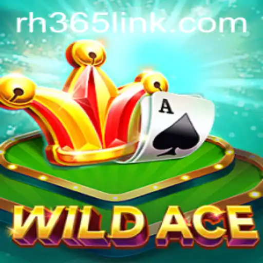 Unveiling WildAce: The Revolutionary Game with RH365 Strategy